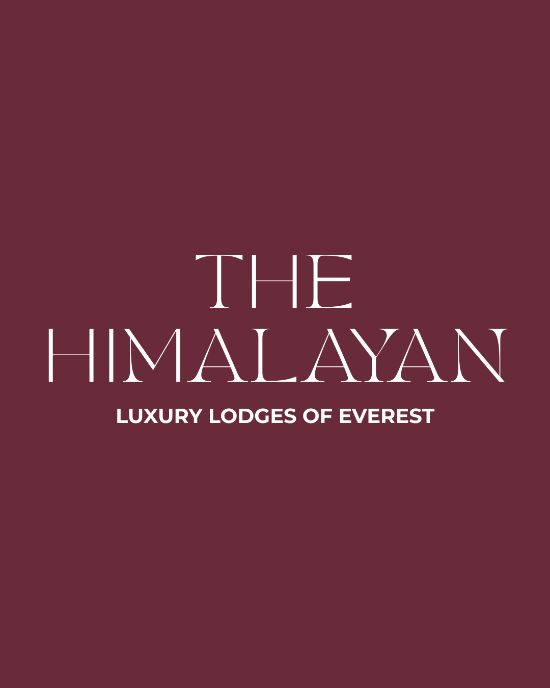 The Himalayan - Luxury Lodges of Everest